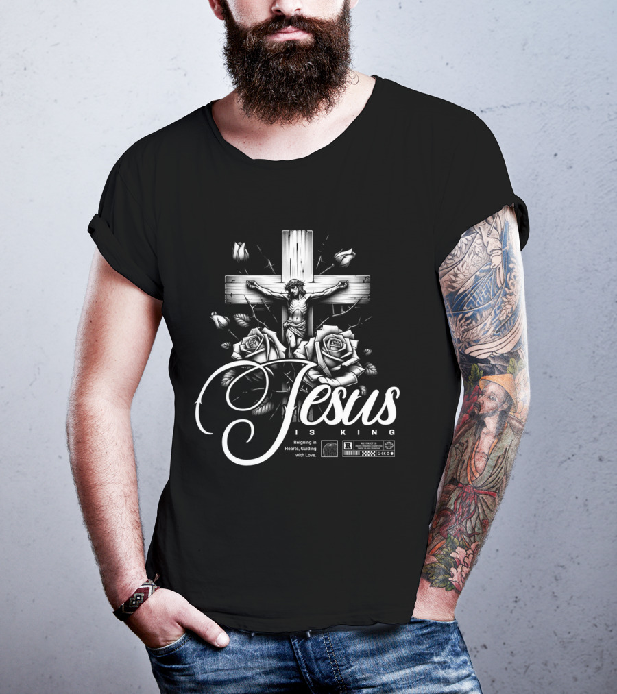 Jesus Is King Reigning In Hearts Guiding With Love Roses Cross Crucifixion R Restricted T-Shirt