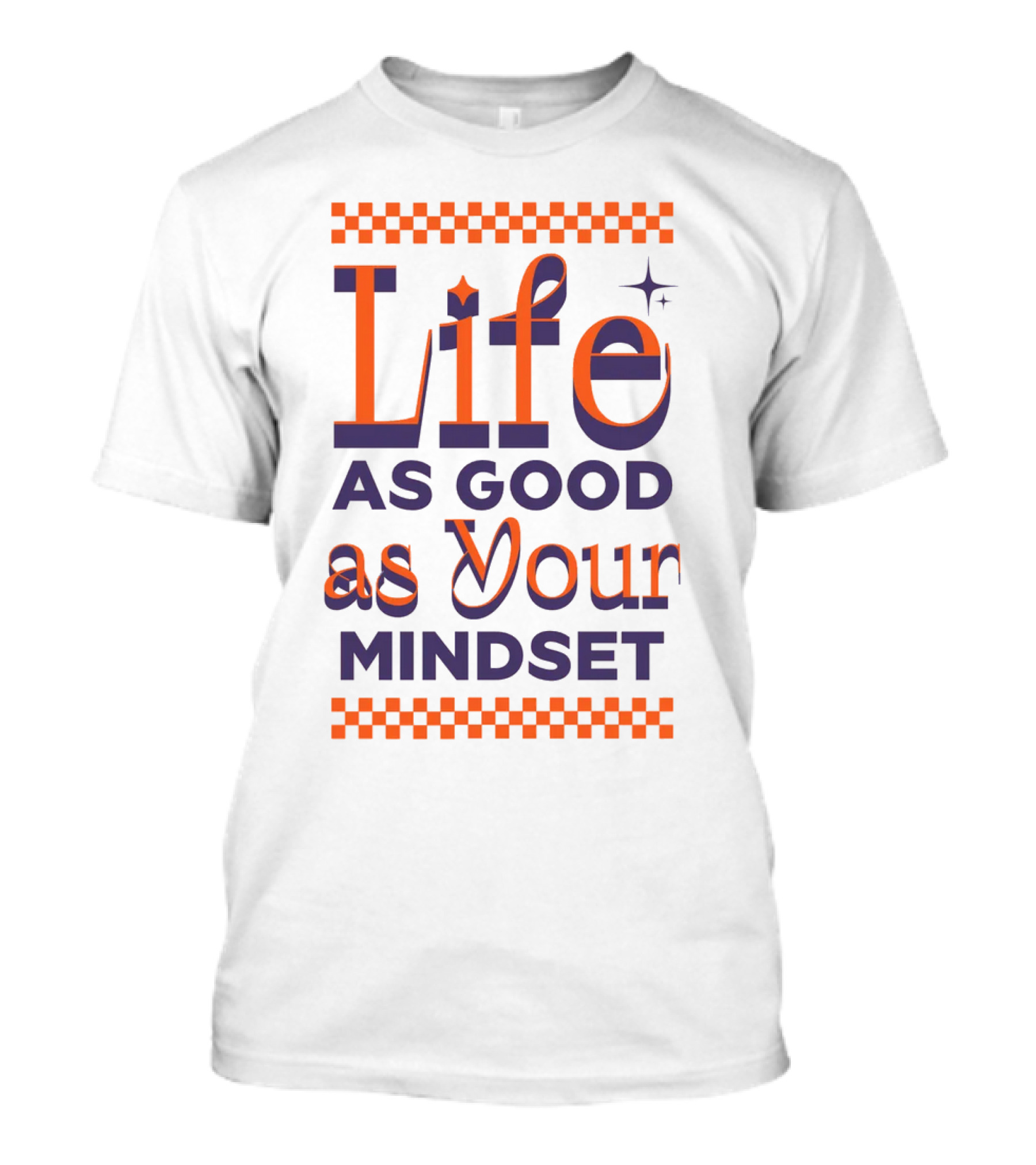Life As Good As Your Mindset Retro Orange Purple Checkerboard T-Shirt