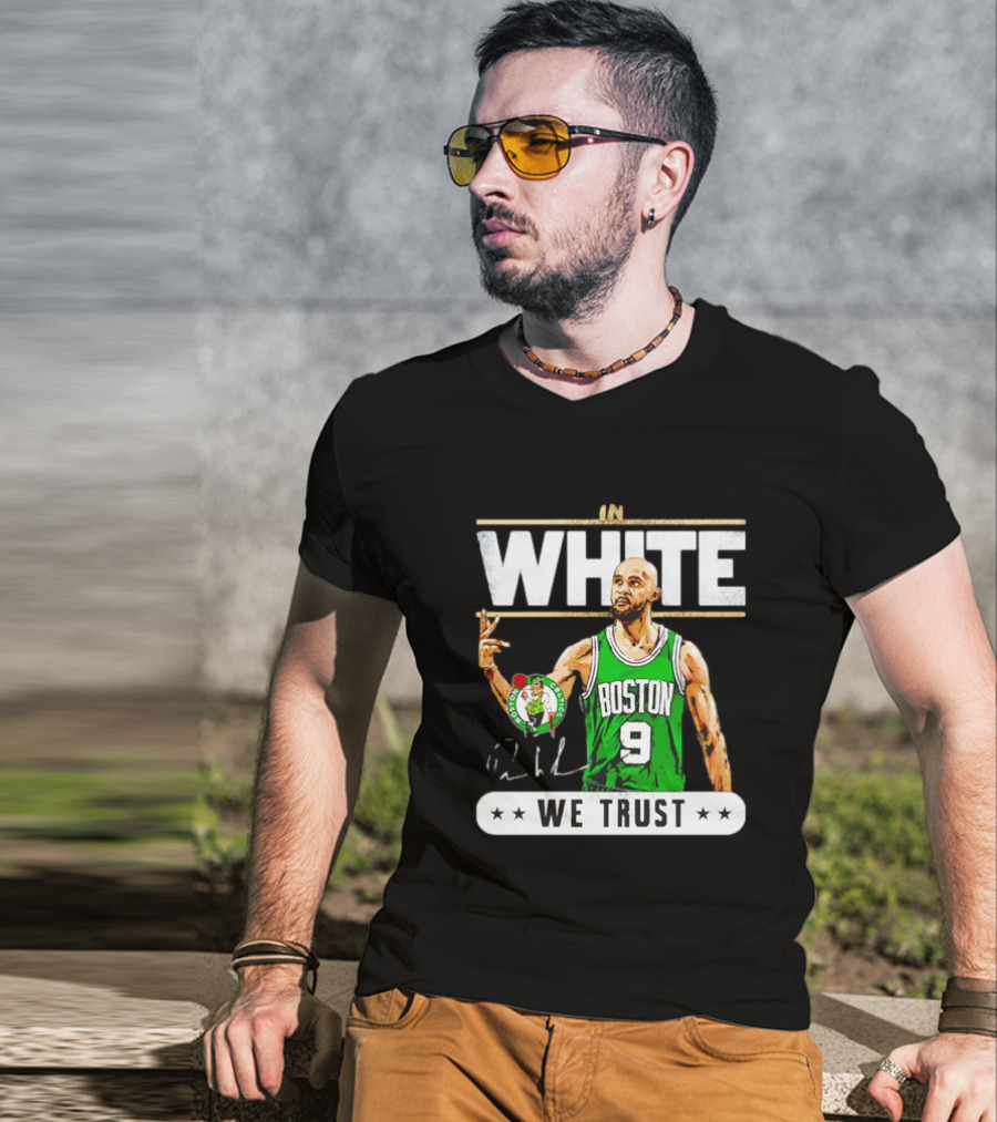 In White Boston Number 9 We Trust T-Shirt