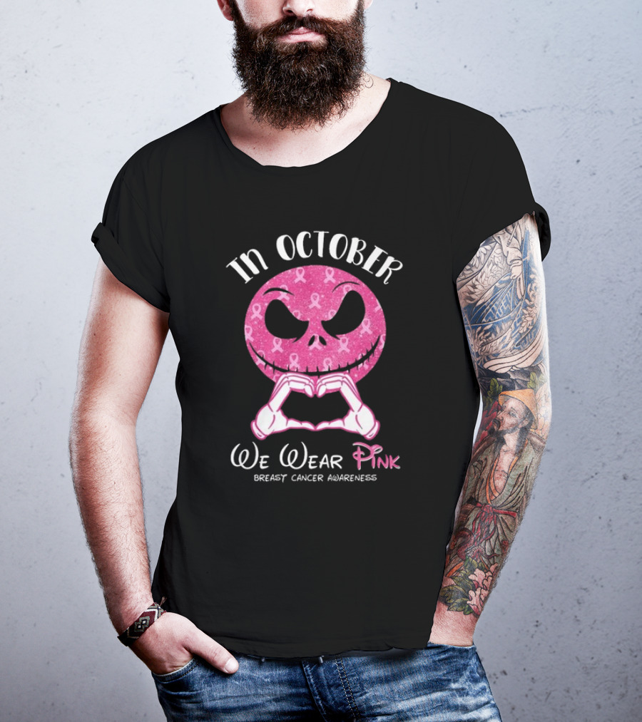 In October We Wear Pink Breast Cancer Awareness Jack Skellington T-Shirt