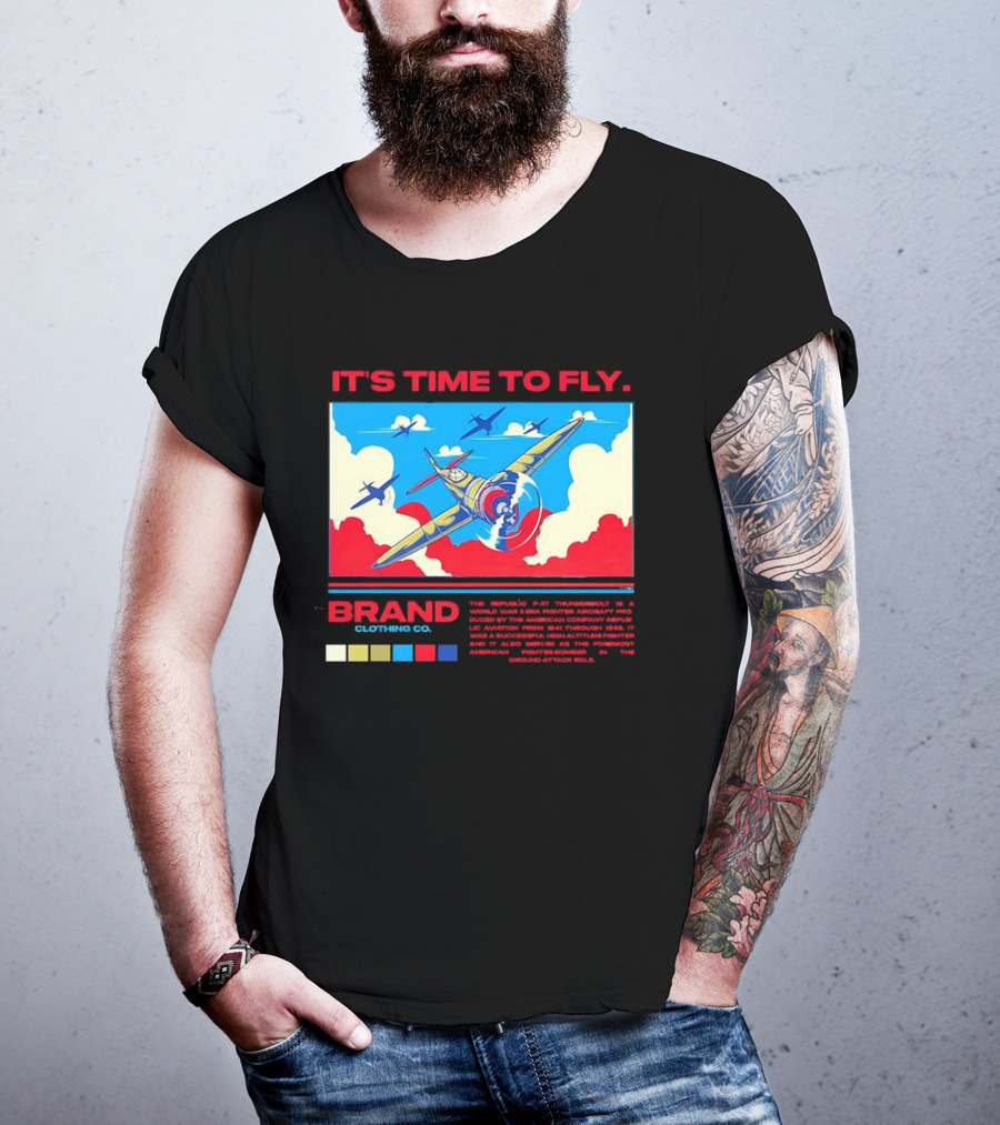 It's Time To Fly Brand Clothing Co Republic P47 Thunderbolt Aircraft Pro American Airpower Skyscape T-Shirt