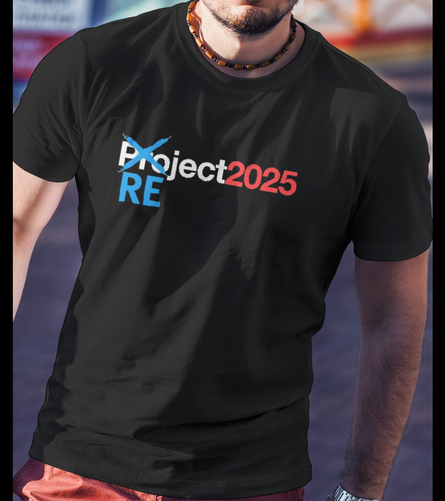 REject 2025 Project Crossed Out Bold Red And Blue Text T-Shirt