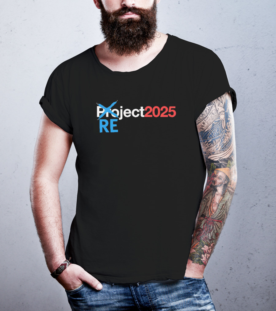 REject 2025 Project Crossed Out Bold Red And Blue Text T-Shirt