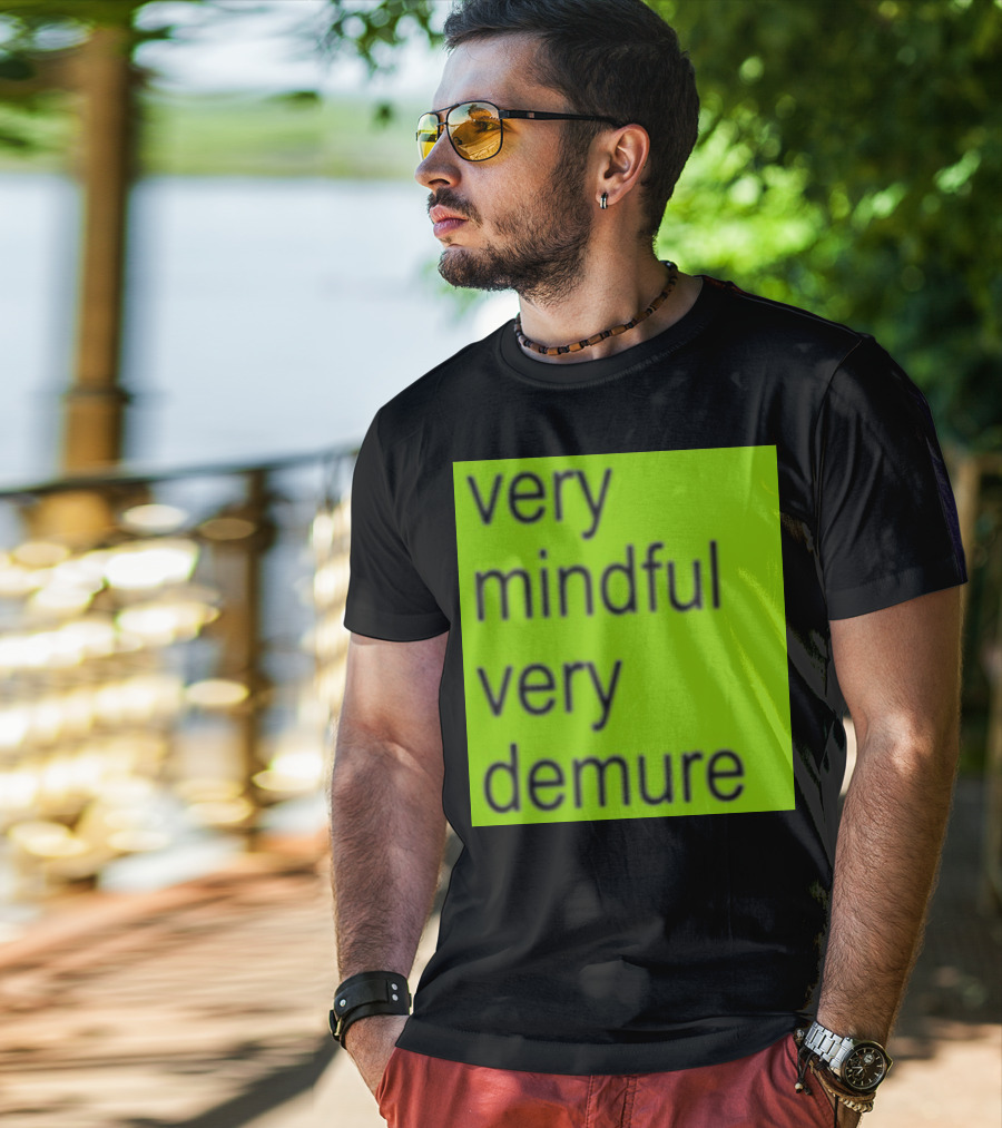 Very Mindful Very Demure Brat T-Shirt