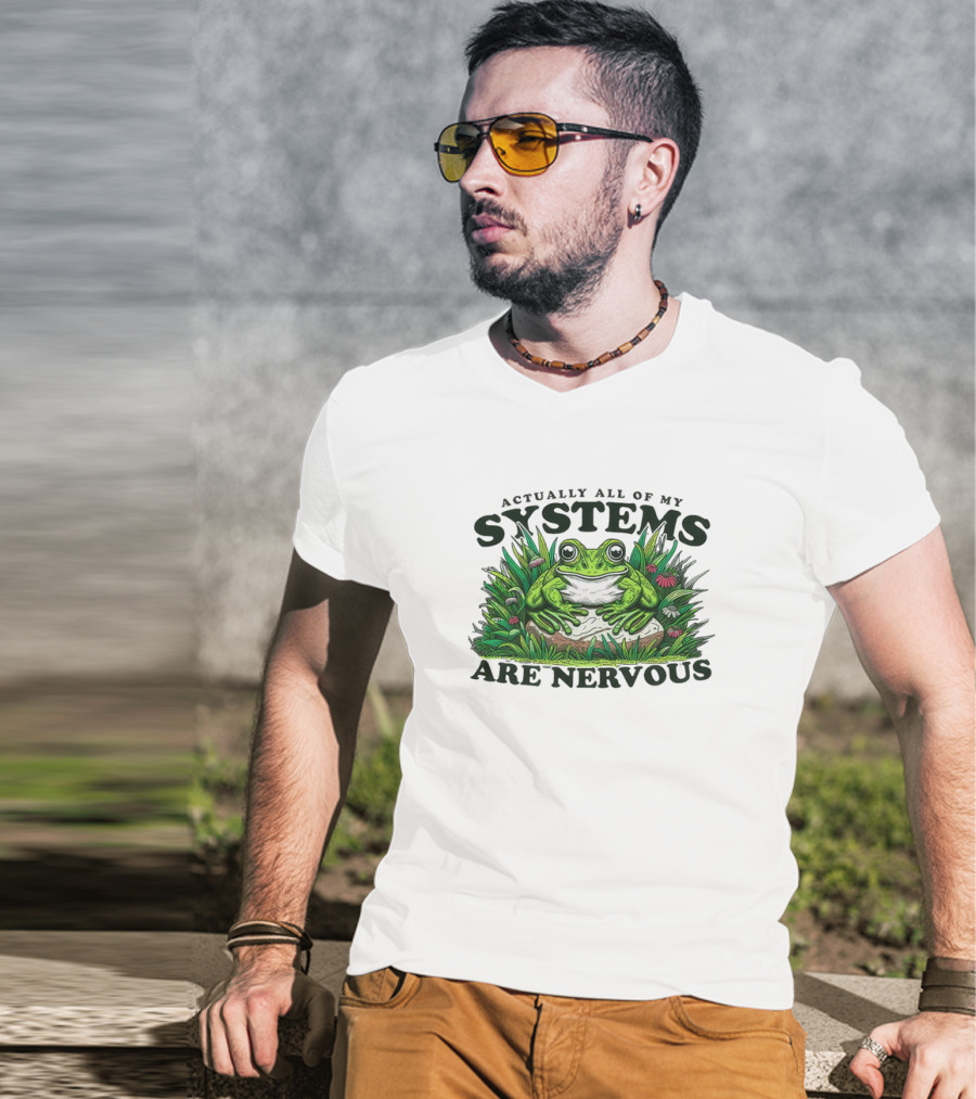 Actually All Of My Systems Are Nervous Frog In Grass And Flowers T-Shirt