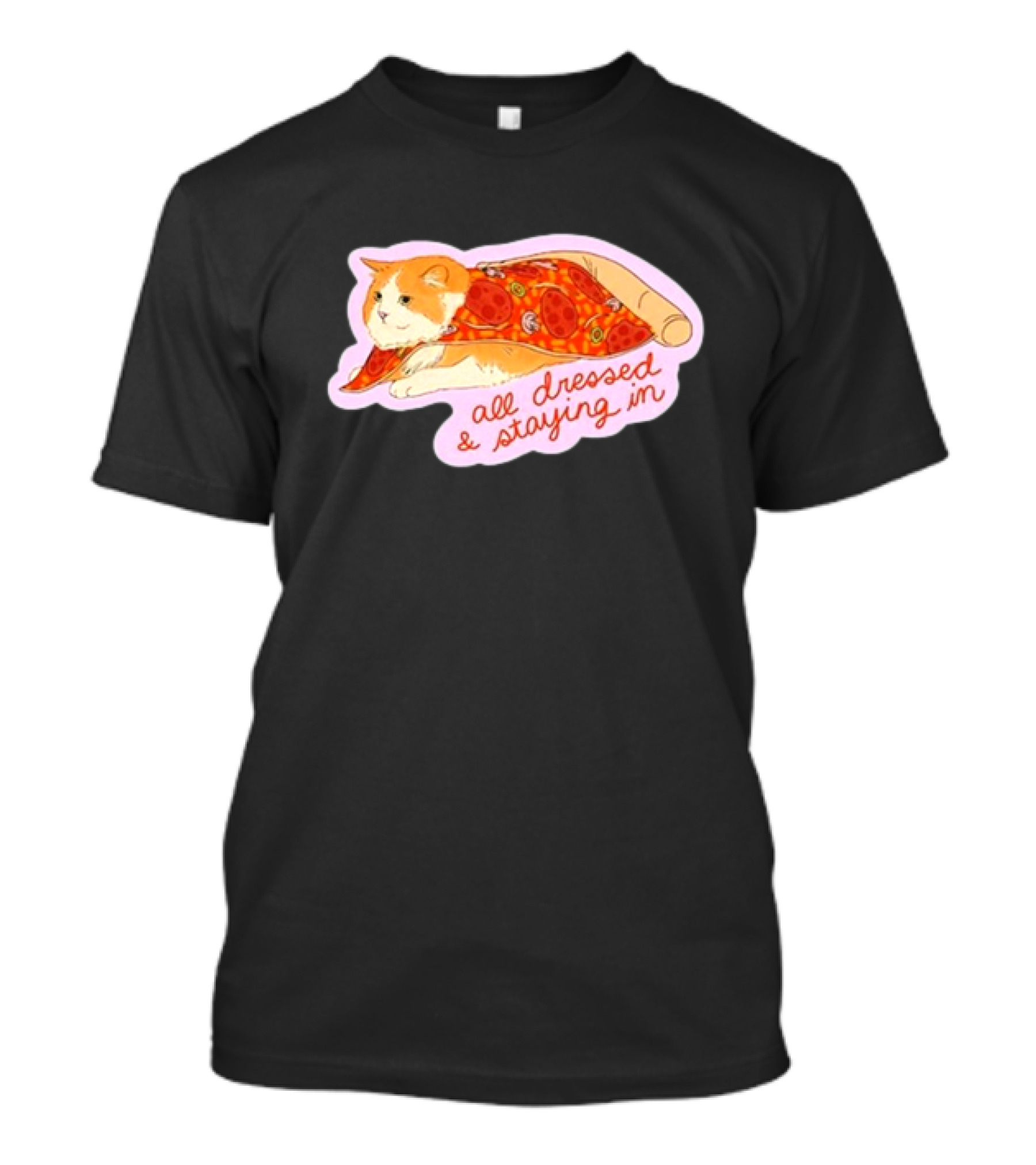 All Dressed And Staying In Cat Pizza Blanket T-Shirt