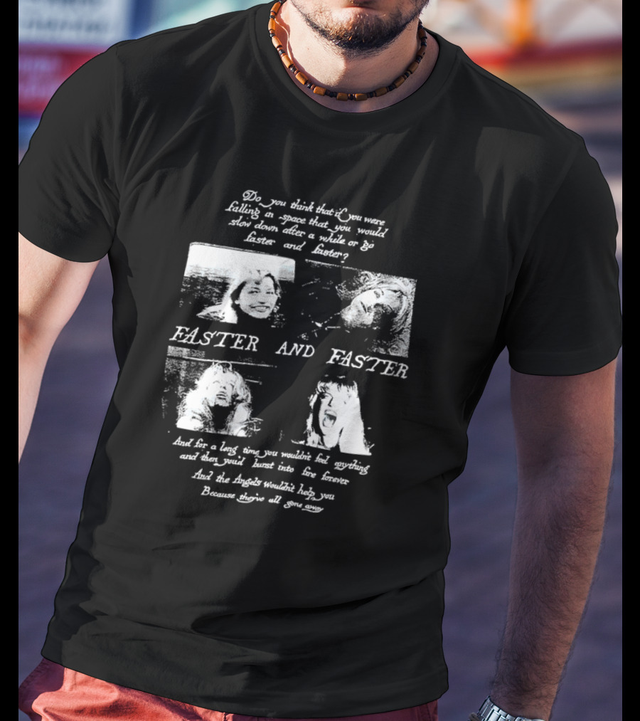 Faster And Faster Falling Through Space Angels Gone Away T-Shirt