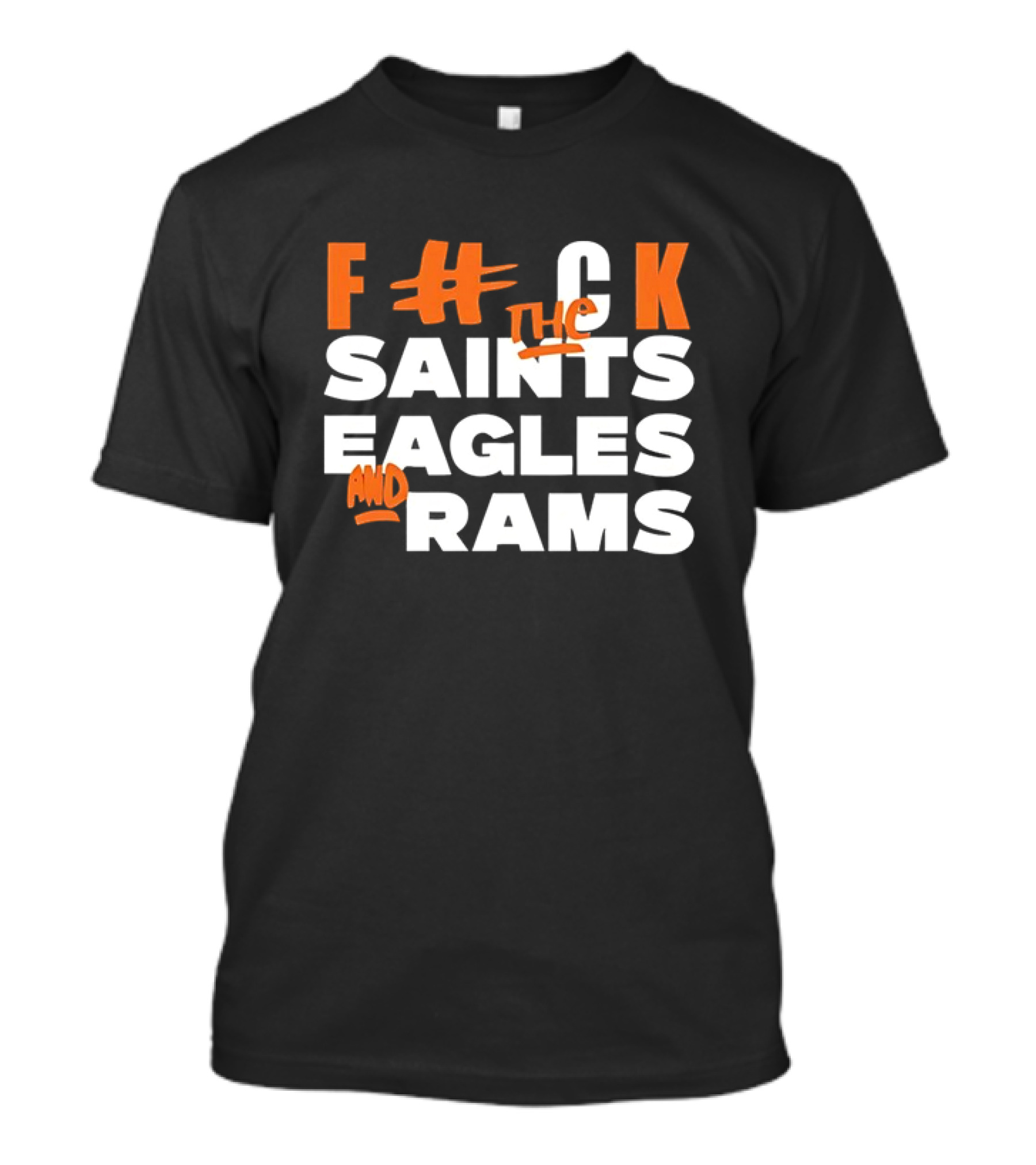 F The Saints Eagles And Rams T-Shirt