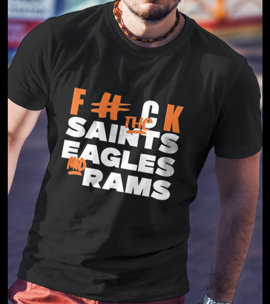 F The Saints Eagles And Rams T-Shirt