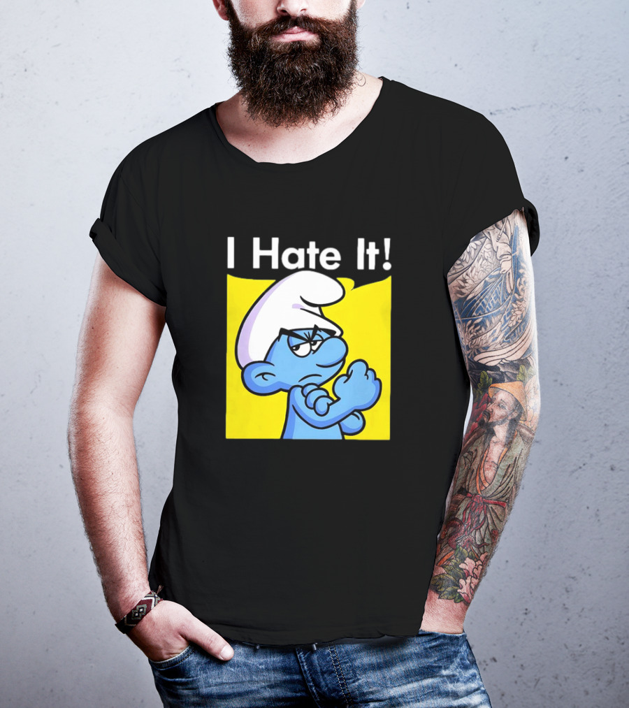 I Hate It Grouchy Smurf Rosie The Riveter T-Shirt