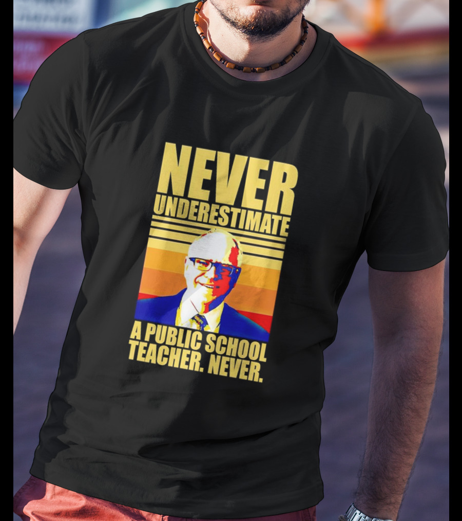 Never Underestimate A Public School Teacher Never Tim Walz Vintage Retro Stripes T-Shirt