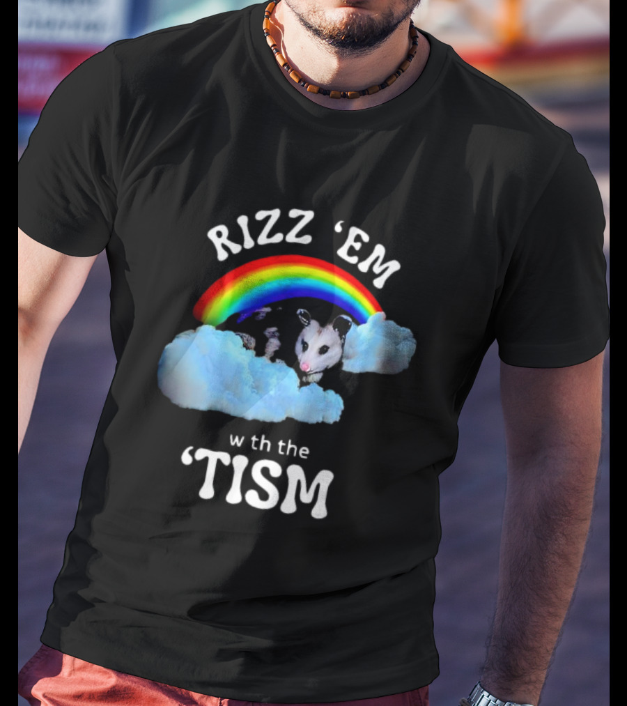 Rizz 'Em With The Tism Opossum Rainbow Clouds T-Shirt