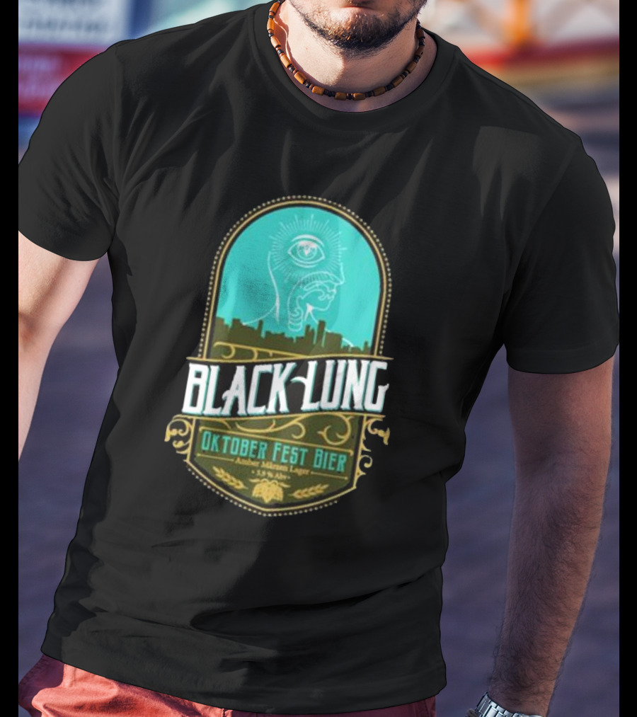Black Lung Oktoberfest Fest Bier Amber Märzen Lager 5.5 Abv T-Shirt