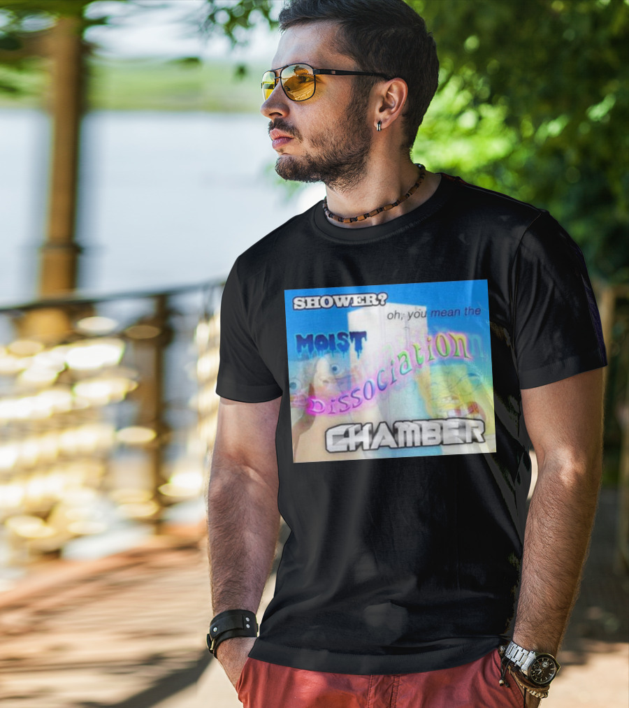 Shower You Mean The Moist Dissociation Chamber Spongebob T-Shirt