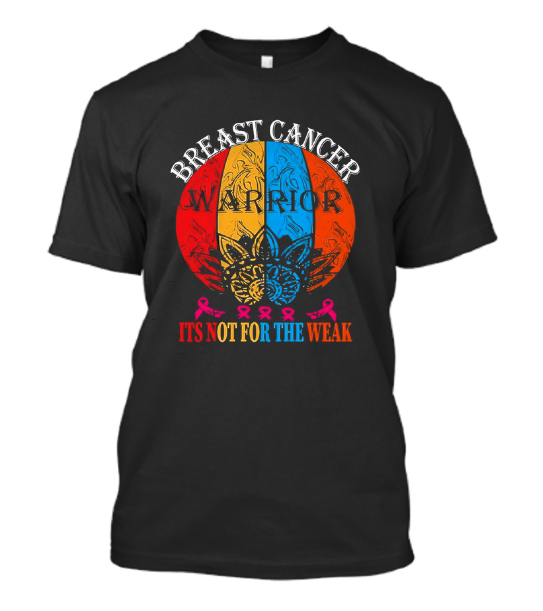 Breast Cancer Warrior Not For The Weak Ribbon Mandala T-Shirt