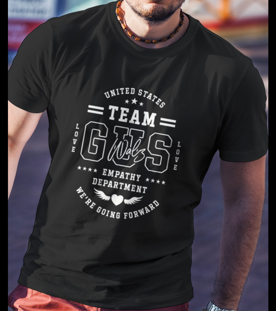 United States Team Gus Walz Varsity Empathy Department We're Going Forward Love T-Shirt