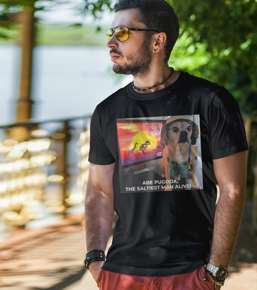 Abe Pugoda The Saltiest Man Alive Funny Pug Safari Adventure T-Shirt