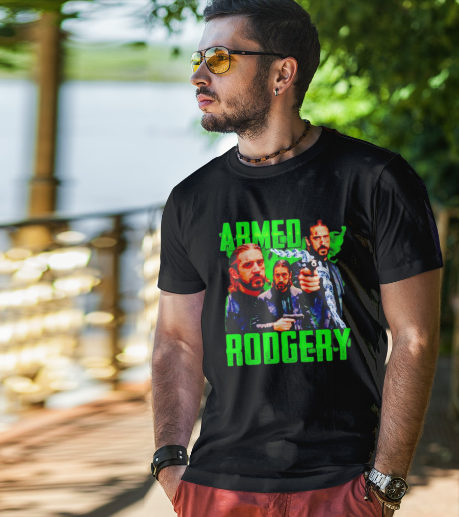 Armed Rodgery Aaron Rodgers Green Bay Packers T-Shirt