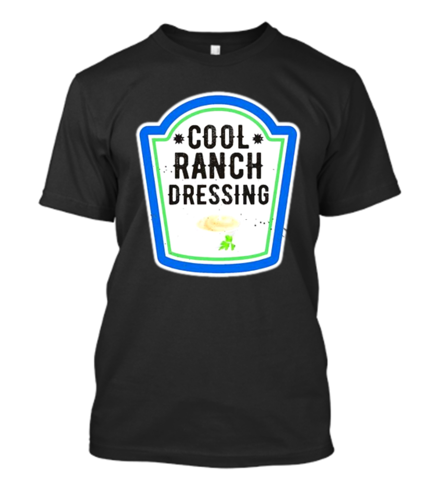 Cool Ranch Dressing T-Shirt