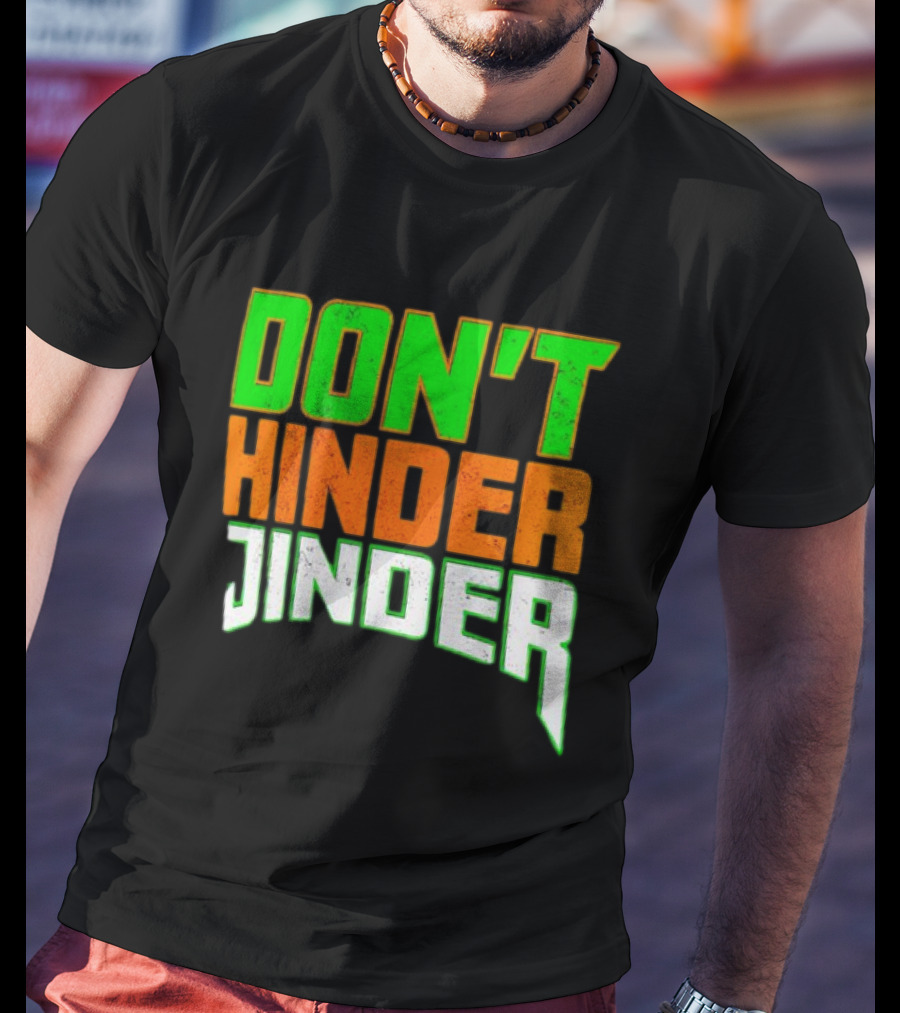 Jinder Mahal Don't Hinder Jinder Vibrant T-Shirt