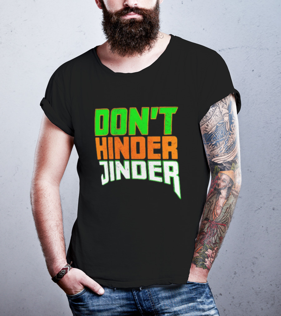 Jinder Mahal Don't Hinder Jinder Vibrant T-Shirt