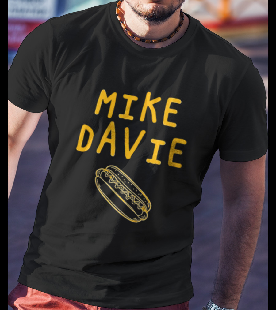 Mike Davie Mayor Hot Dog Mike Davie T-Shirt