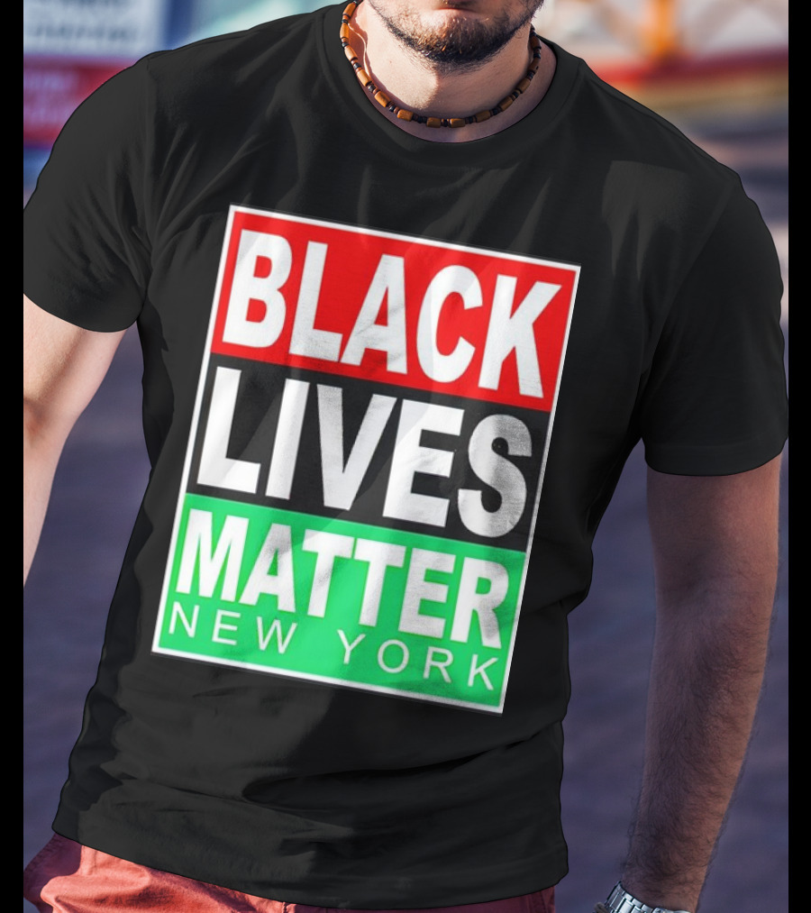 BLACK LIVES MATTER NEW YORK T-Shirt