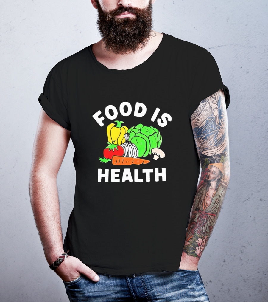 Food Is Health Vegetable Medley Healthy Eating T-Shirt
