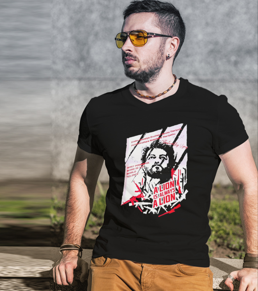 A Lion Is Always A Lion Thalapathy Vijay Most Powerful Word In The World Silence T-Shirt