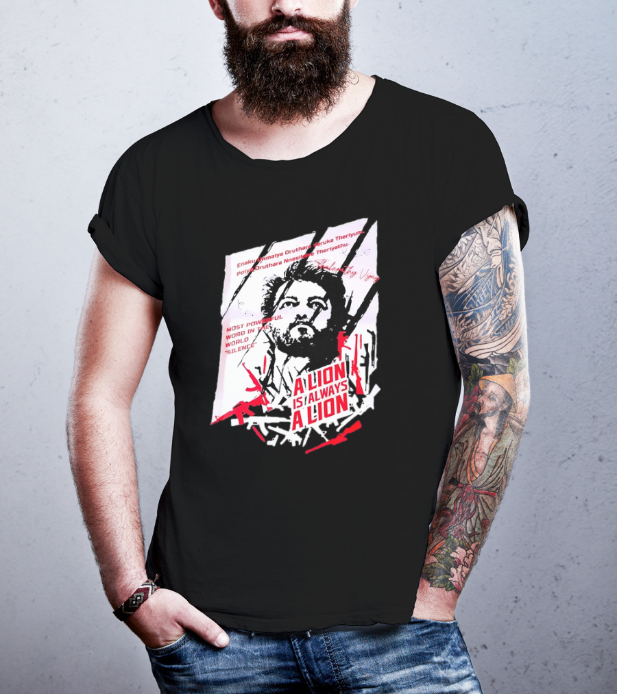 A Lion Is Always A Lion Thalapathy Vijay Most Powerful Word In The World Silence T-Shirt