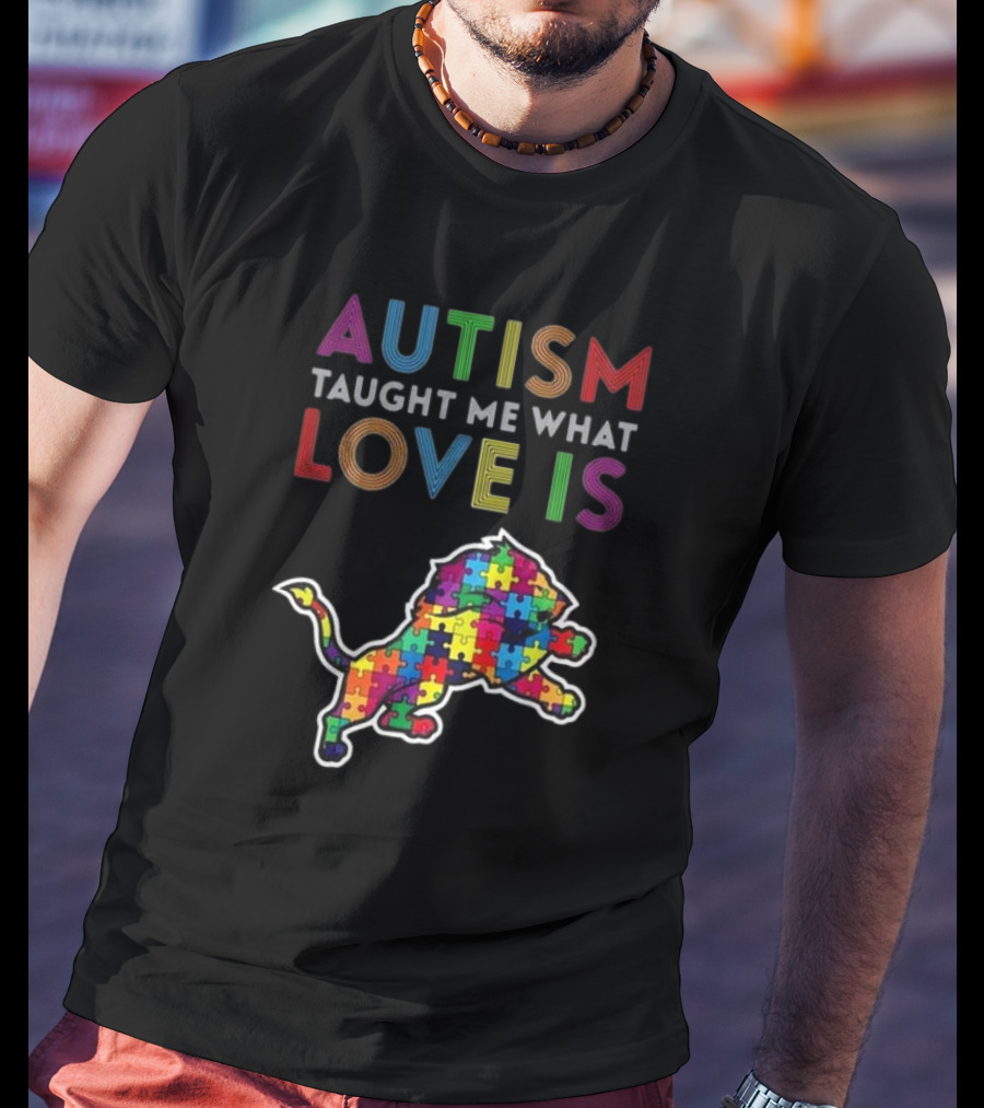 Detroit Lions Autism Taught Me What Love Is Puzzle Lion T-Shirt