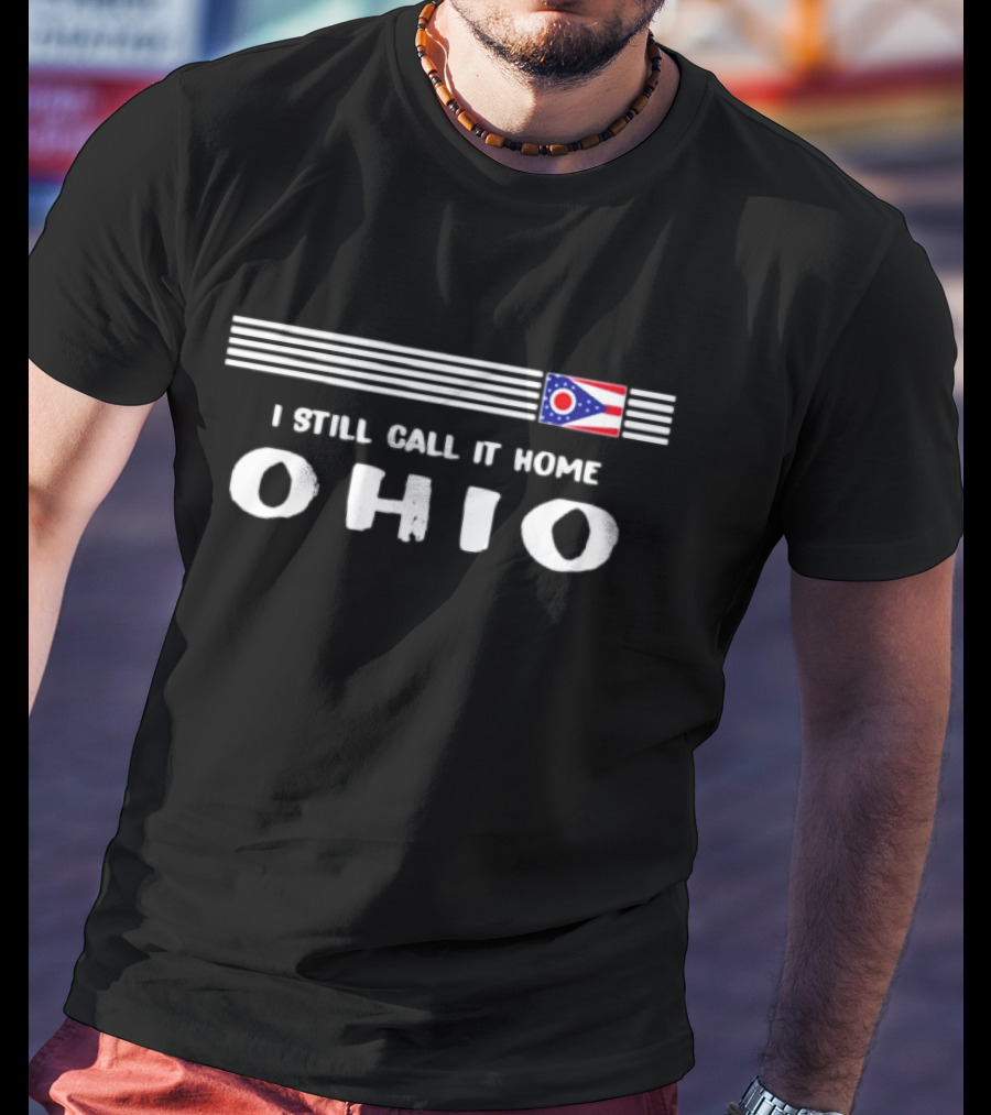 I Still Call It Home Ohio Flag Stripes T-Shirt