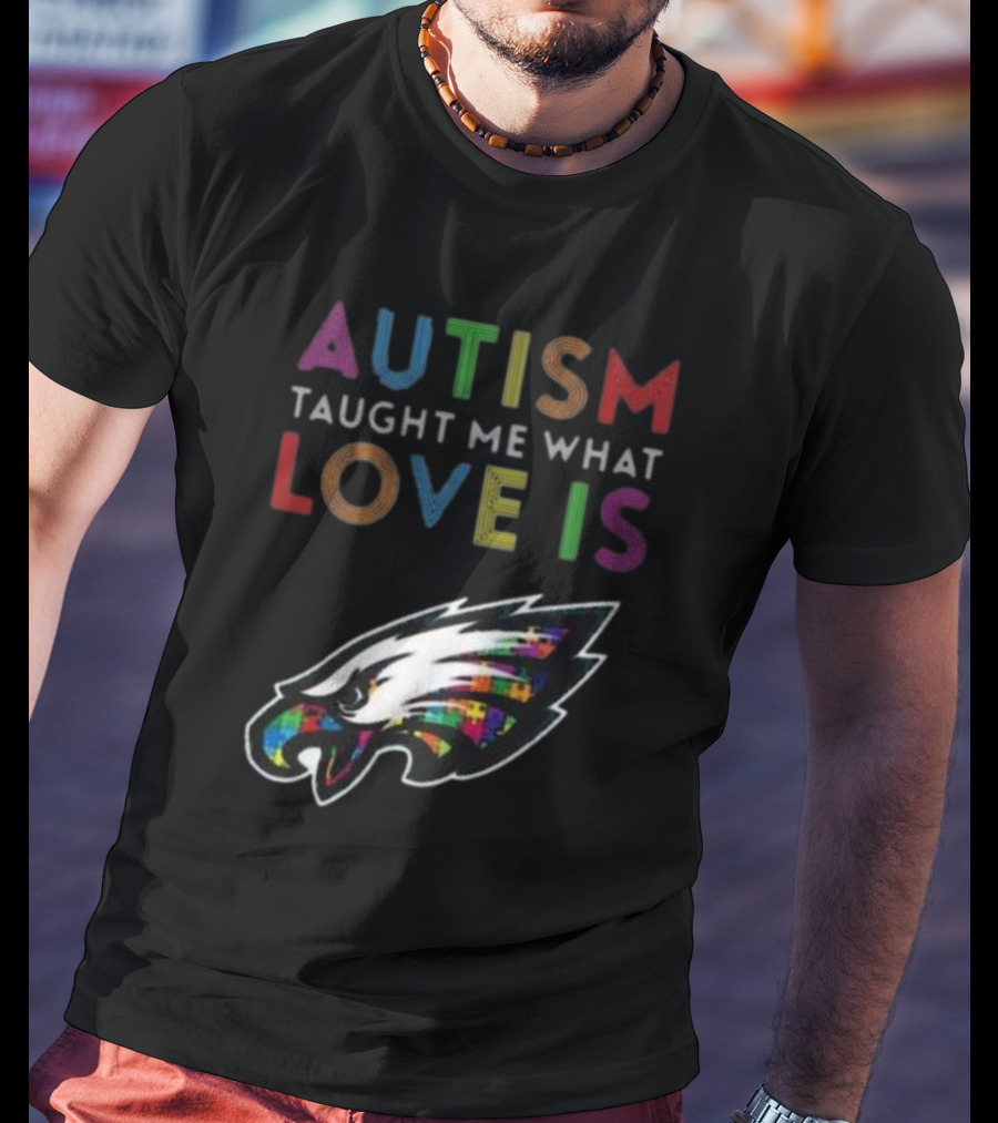 Autism Taught Me What Love Is Philadelphia Eagles Puzzle T-Shirt
