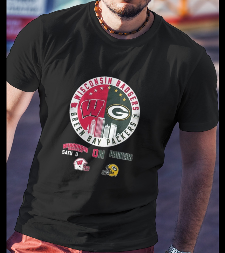 Wisconsin Badgers Green Bay Packers Saturdays Sundays T-Shirt