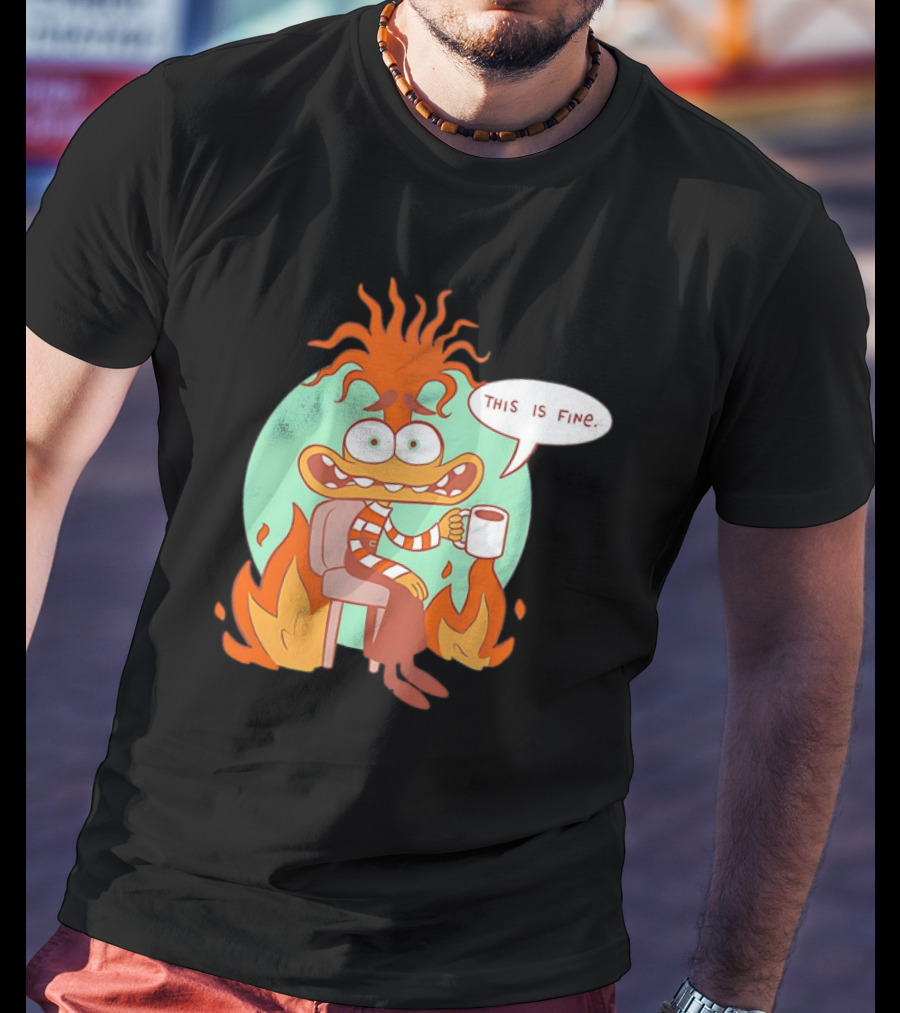 Anxiety Inside Out 2 This Is Fine Fire Cartoon T-Shirt