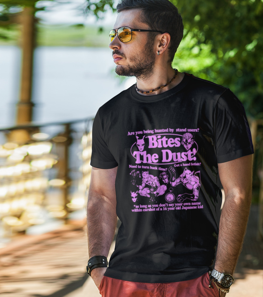 Are You Being Hunted By Stand Users Bites The Dust Need To Turn Back Time Got A Hand Fetish JoJo Manga Reference T-Shirt