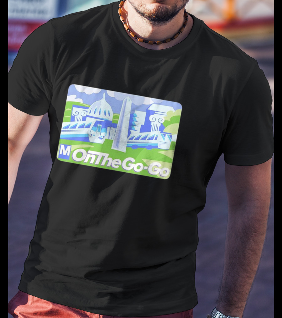DC Metro On The Go-Go Washington D.C. Landmarks T-Shirt
