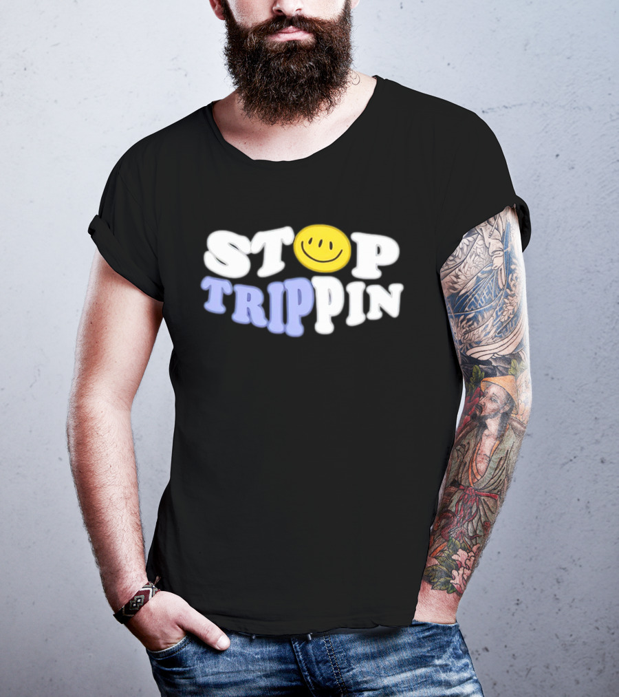 Stop Trippin Smiley Face Icon Typography T-Shirt