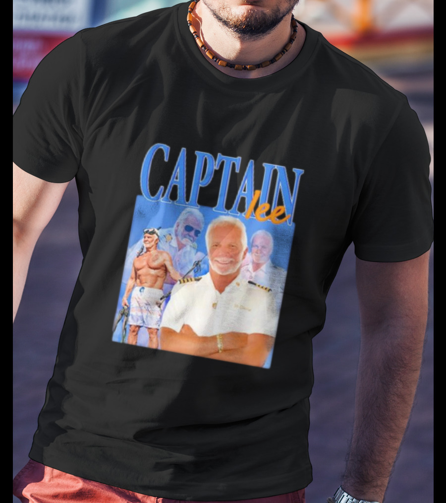 Captain Lee Below Deck Yacht Captain T-Shirt