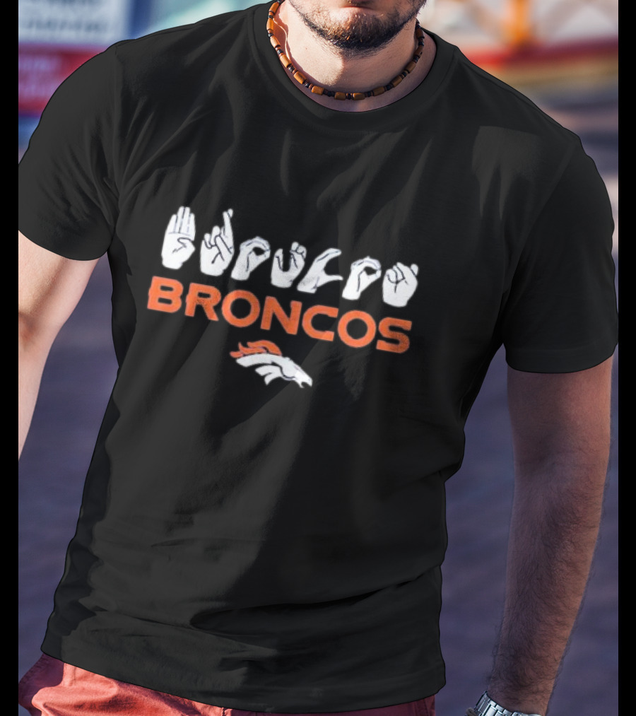 Denver Broncos ASL Hand Love Sign Broncos T-Shirt