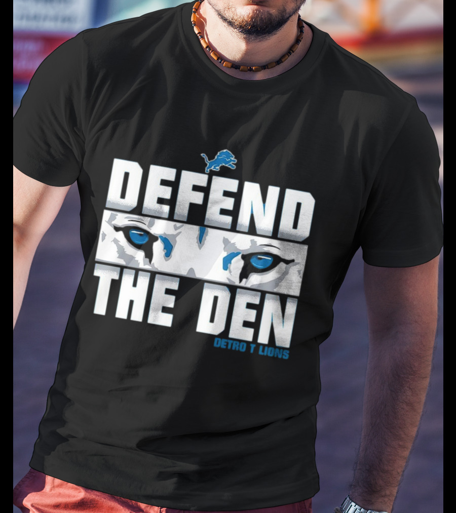 Detroit Lions Defend The Den Blue Lion Eyes Football T-Shirt