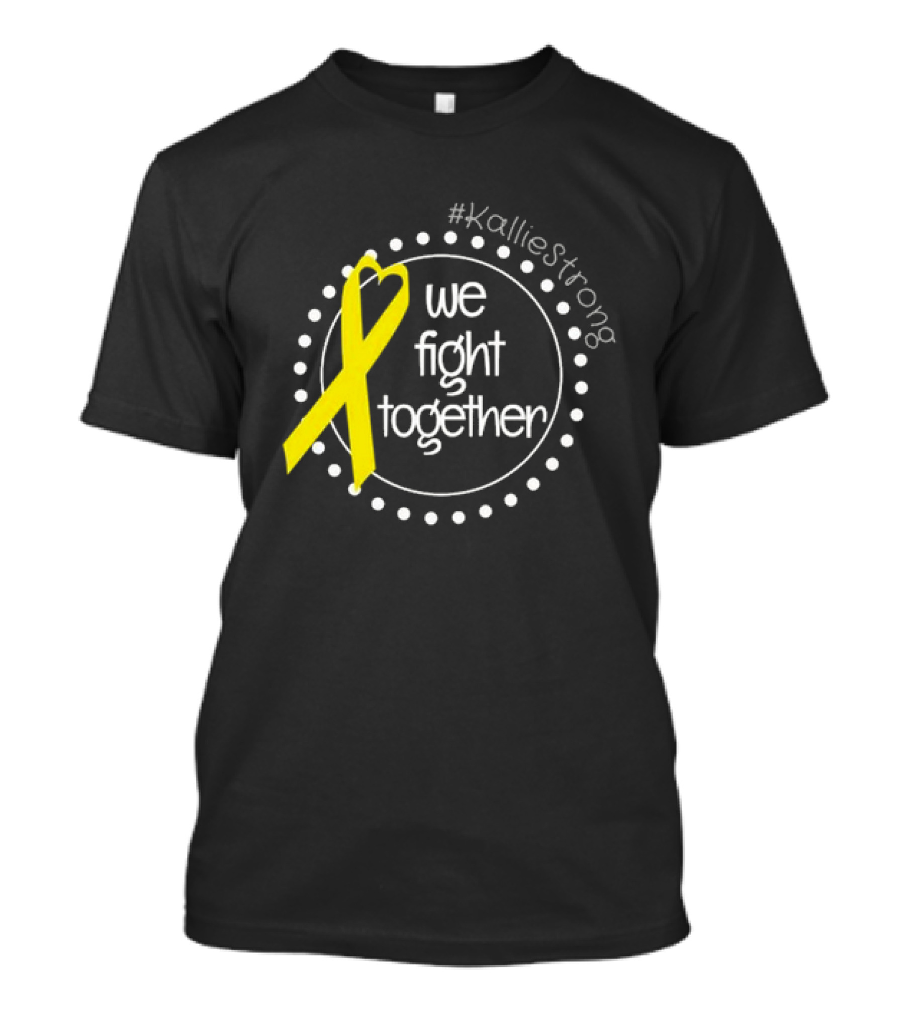 KallieStrong We Fight Together Yellow Ribbon Circle T-Shirt