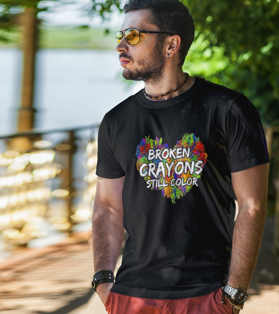 Broken Crayons Still Color Heart Mental Health Awareness T-Shirt