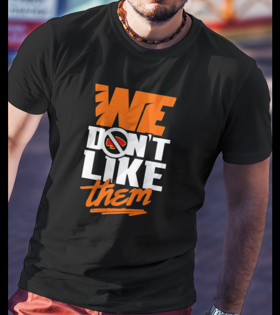 Cincinnati Bengals We Don't Like Them Sports Rivalry T-Shirt