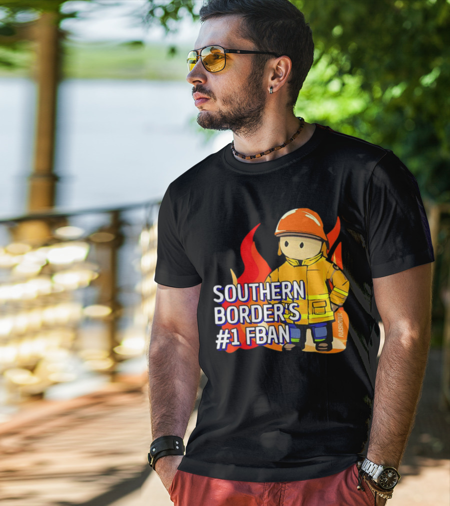 Southern Border's #1 FBAN Firefighter Cartoon Flames T-Shirt
