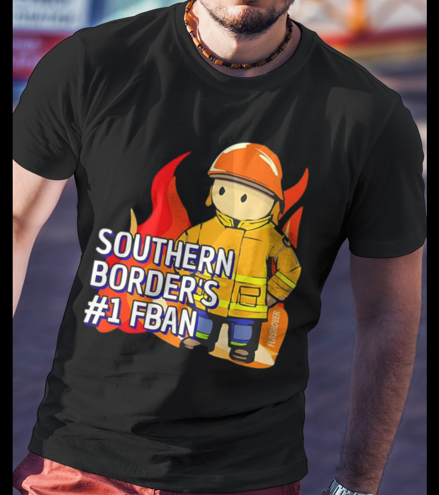 Southern Border's #1 FBAN Firefighter Cartoon Flames T-Shirt