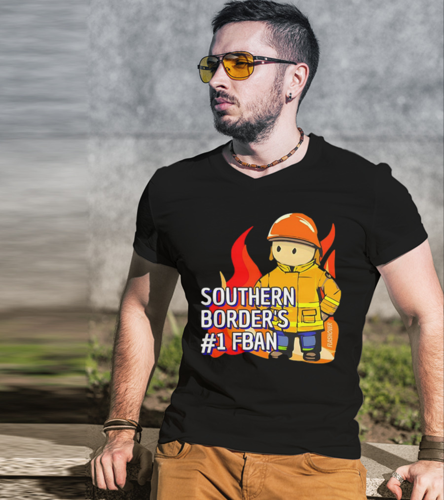 Southern Border's #1 FBAN Firefighter Cartoon Flames T-Shirt