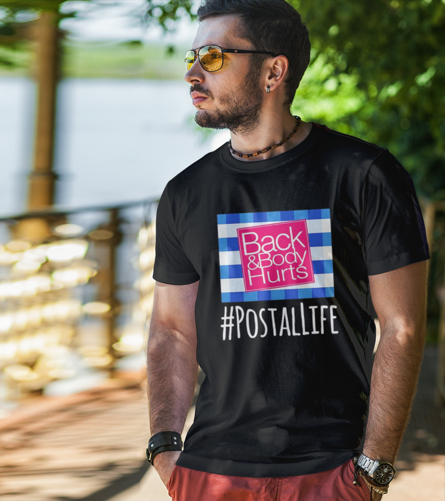 Back And Body Hurts #PostalLife Blue Checkered T-Shirt