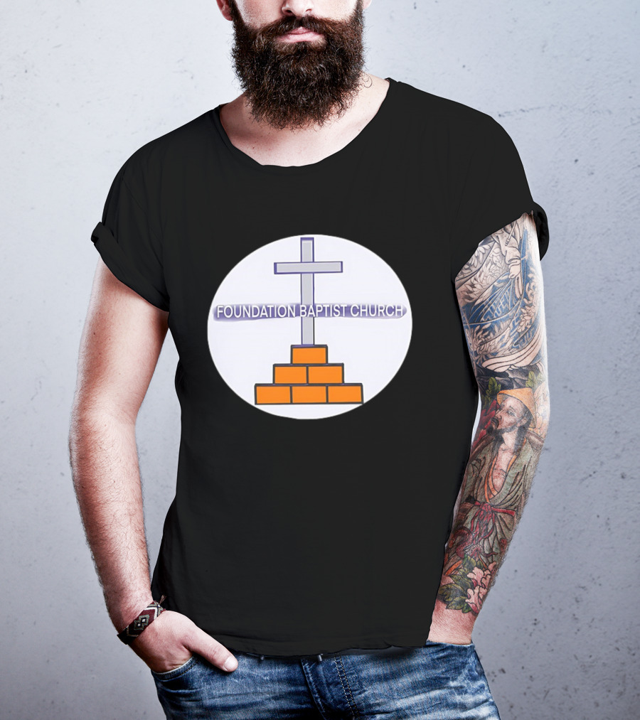 Foundation Baptist Church Cross And Brick Emblem T-Shirt