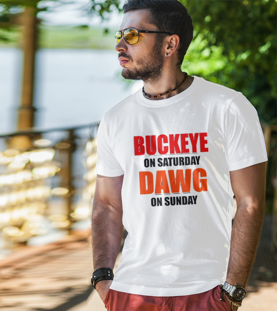 Buckeye On Saturday Dawg On Sunday Cleveland Ohio State Football Tailgate T-Shirt